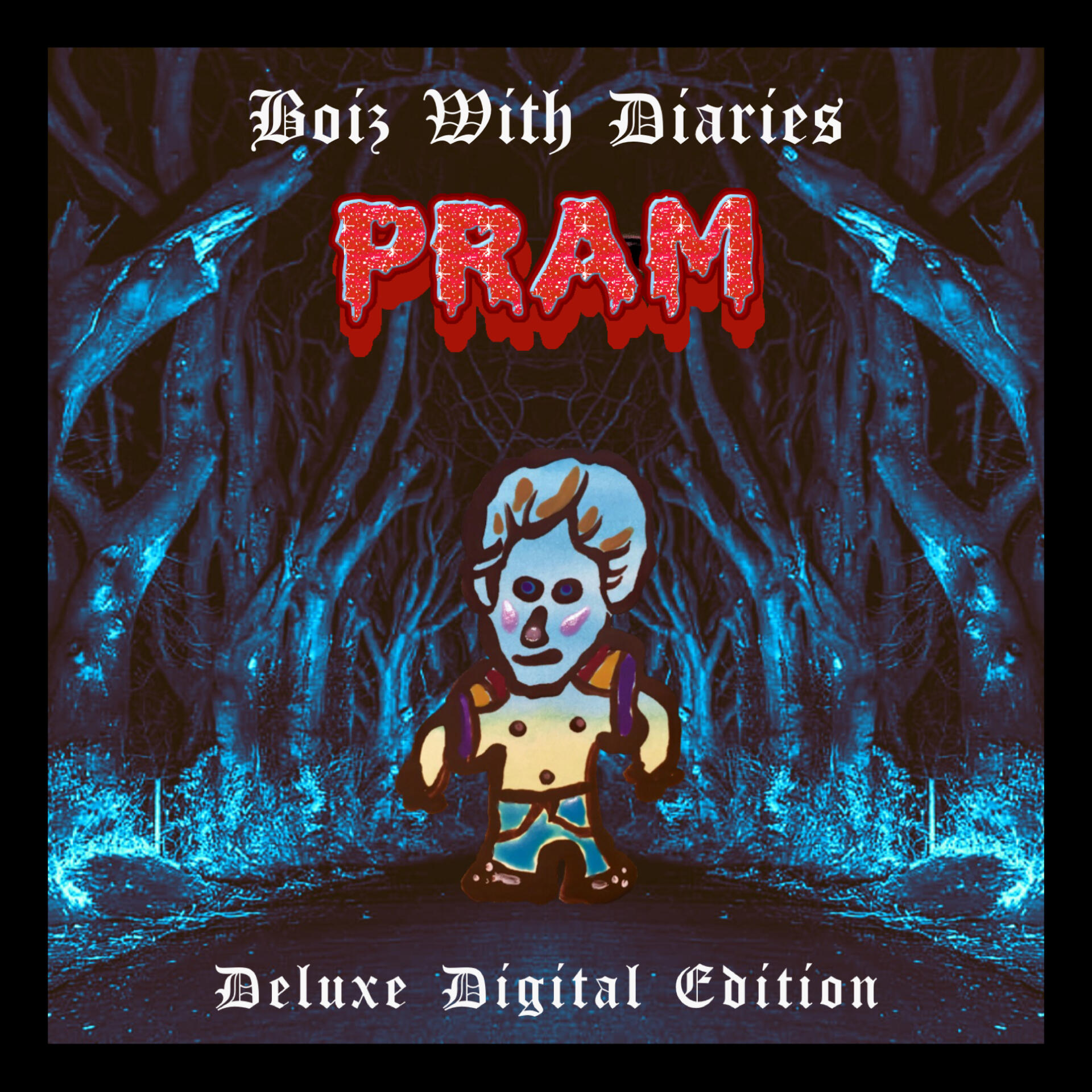 Boiz With Diaries - PRAM - Deluxe Digital Edition